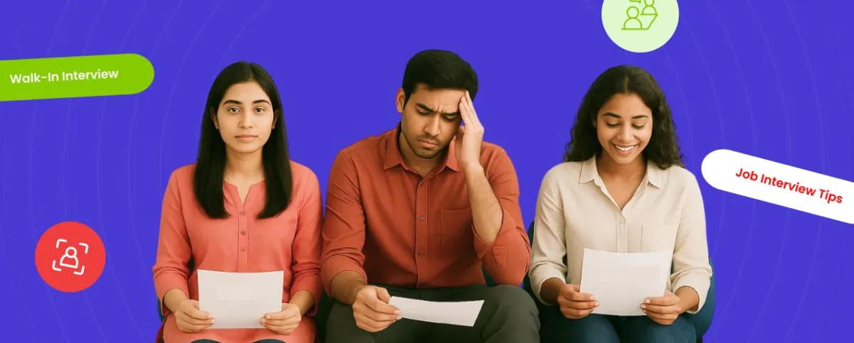 Walk-In Interview: How to Prepare, What to Expect & Expert Tips to Succeed